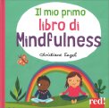 Il mio primo Libro di Mindfullness — Libro