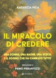 Il Miracolo di Credere — Libro