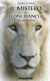 Il Mistero dei Leoni Bianchi — Libro