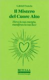 Il Mistero del Cuore Alto — Libro