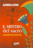 Il Mistero del Sacro nell'Antico Egitto — Libro