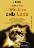 EBOOK - IL MISTERO DELLA LUNA
di Sotiris Sofias

