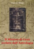 Il Mistero di Gesù Svelato dall'Astrologia — Libro