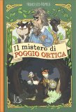 Il Mistero di Poggio Ortica — Libro