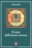 Il Mito dell’Eterno Ritorno — Libro