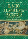 Il Mito e l'Astrologia Psicologica  — Libro