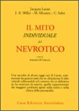 Il Mito Individuale del Nevrotico e altri Saggi  — Libro