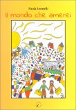 Il Mondo che Amerei — Libro