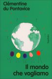 Il Mondo che Vogliamo — Libro