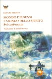 Il Mondo dei Sensi e il Mondo dello Spirito — Libro