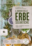 Il Mondo delle Erbe Selvatiche — Libro