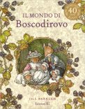 Il Mondo di Boscodirovo - Edizione Speciale 40 Anni — Libro