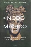 Il Nodo Magico — Libro