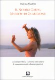Il Nostro Corpo, Maestro di Guarigione — Libro