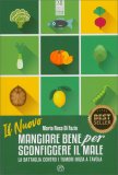 Il Nuovo Mangiare Bene per Sconfiggere il Male — Libro