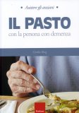 Il Pasto con la Persona con Demenza  — Libro