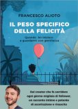 Il Peso Specifico della Felicità — Libro