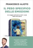 Il Peso Specifico delle Emozioni — Libro