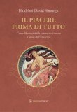 Il Piacere Prima di Tutto — Libro
