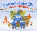 Il Piccolo Camion Blu e l'Albero di Natale — Libro