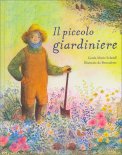 Il Piccolo Giardiniere — Libro