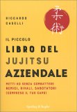 Il Piccolo Libro del Jujitsu Aziendale — Libro