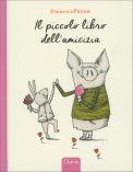 Il Piccolo Libro dell'Amicizia — Libro