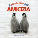 Il Piccolo Libro dell'Amicizia — Libro