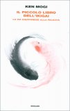 Il Piccolo Libro dell'Ikigai — Libro