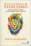 Il Piccolo Libro dello Stoicismo — Libro