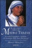 Il Piccolo Libro di Madre Teresa — Libro