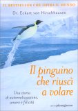 Il Pinguino che Riuscì a Volare — Libro
