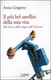 Il Più bel Satellite della mia Vita — Libro