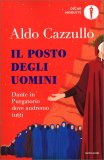 IL POSTO DEGLI UOMINI
Dante in purgatorio dove andremo tutti
di Aldo Cazzullo

