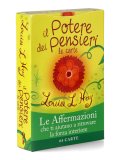 IL POTERE DEI PENSIERI - LE CARTE — CARTE
Le Affermazioni che ti aiutano a ritrovare la forza interiore - 64 Carte
di Louise L. Hay

