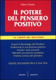 Il Potere del Pensiero Positivo - La Chiave del Successo — Libro