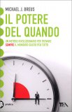 Il Potere del Quando — Libro