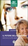 Il Potere dello Sguardo  — Libro