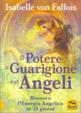 Il Potere di Guarigione degli Angeli — Libro