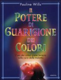 Il Potere di Guarigione dei Colori — Libro