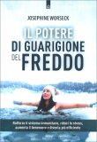 Il Potere di Guarigione del Freddo — Libro