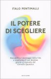 Il Potere di Scegliere — Libro