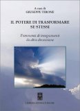 Il Potere di Trasformare Se Stessi — Libro