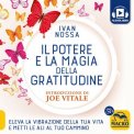 Mp3 - Il Potere e la Magia della Gratitudine - Audiolibro — Audiolibro