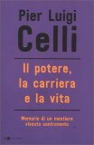Il Potere, la Carriera e la Vita — Libro