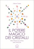 Il Potere Magico dei Cristalli — Libro