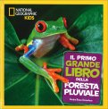 Il Primo Grande Libro della Foresta Pluviale — Libro