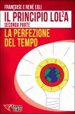 Il Principio LOL²A - La Perfezione del Tempo - Seconda Parte  — Libro