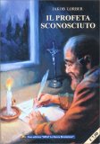 Il Profeta Sconosciuto — Libro