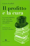 Il Profitto e la Cura — Libro